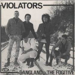 Violators : Gangland... The Fugitive